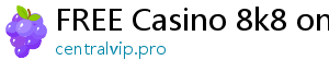 FREE Casino 8k8 online casino