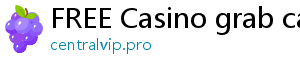 FREE Casino grab casino